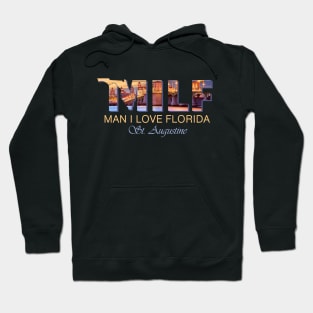 MILF - St. Augustine Hoodie